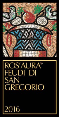Feudi di San Gregorio Ros’Aura 2016
